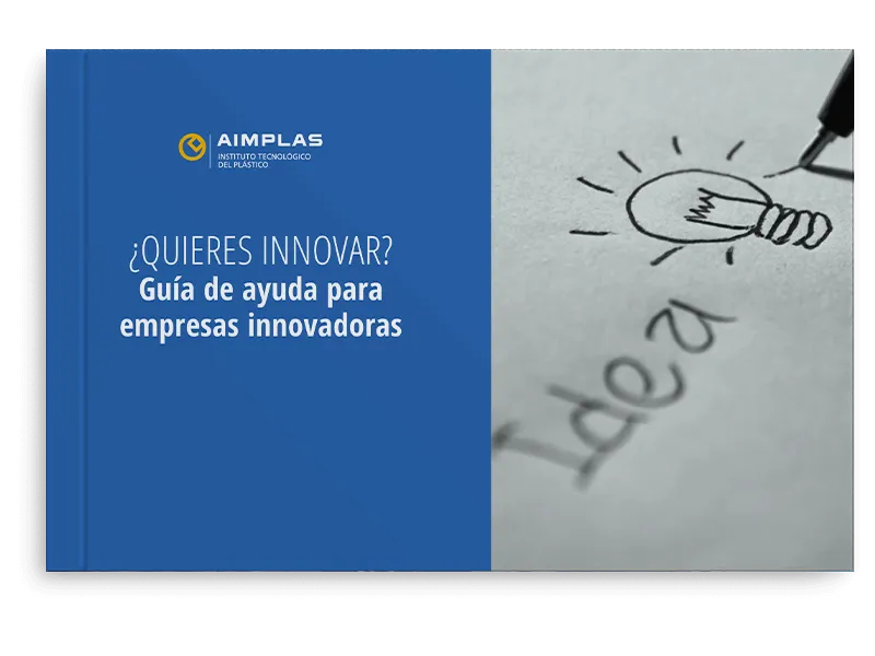 ¿Quieres innovar? Guía de ayuda para empresas innovadoras